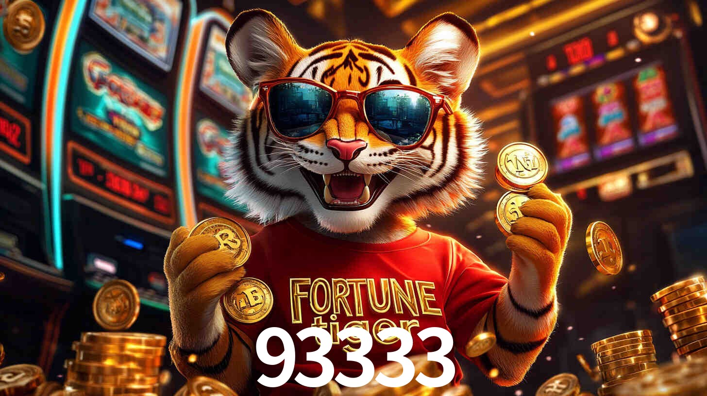 Por Que Jogar Fortune Tiger no 93333